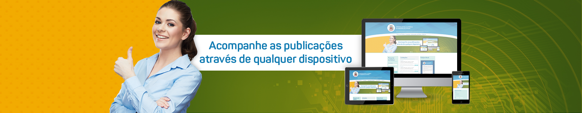 Acompanhe as publicações através de qualquer dispositivo